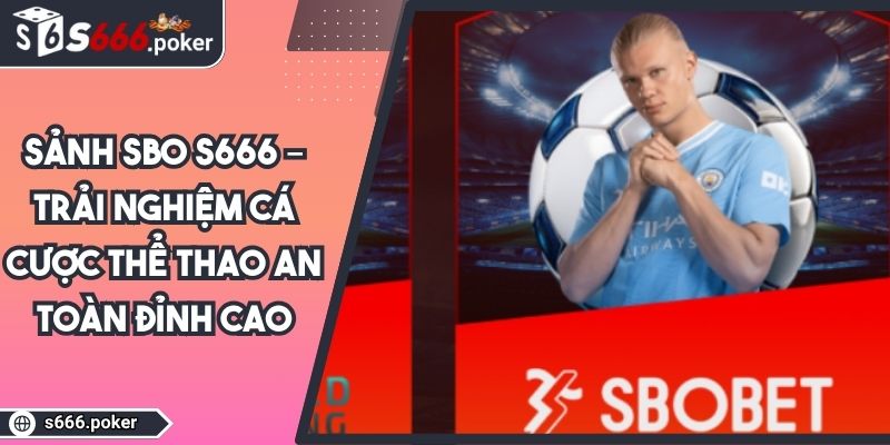 Sảnh SBO S666